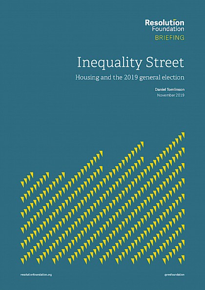Inequality Street, Housing and the 2019 general election