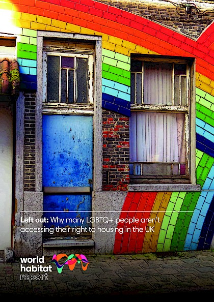 Left out: Why many LGBTQ+ people aren't accessing their right to housing in the UK