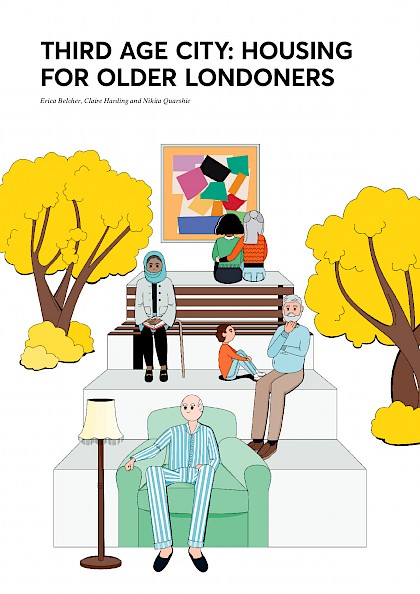 Third Age City: Housing for older Londoners