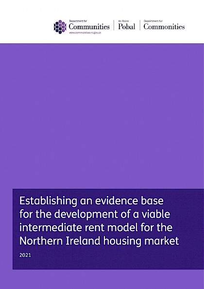 Establishing an evidence base for the development of a viable intermediate rent model for the northern ireland housing market