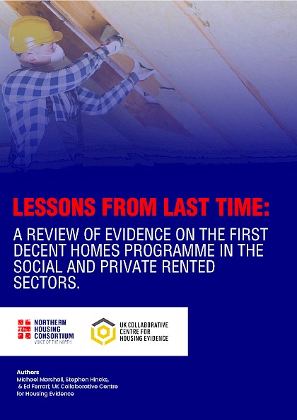 Lessons from Last Time - what can we learn from the first decent homes programme?