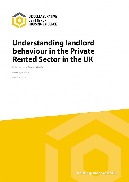 Understanding landlord behaviour in the private rented sector in the UK