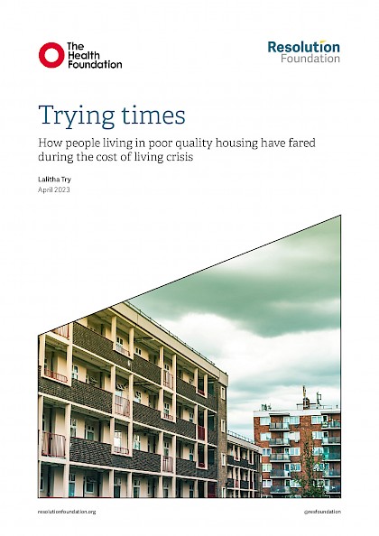 Trying times, How people living in poor quality housing have fared during the cost of living crisis