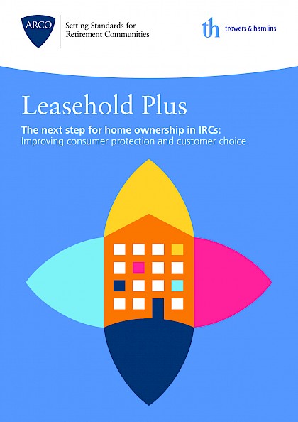 Leasehold Plus: The next step for home ownership in Integrated Retirement Communities