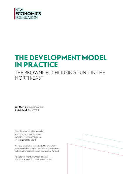 The development model in practice. The Brownfield Housing Fund in the north-east.